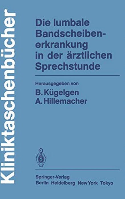 Die Lumbale Bandscheibenerkrankung In Der Ärztlichen Sprechstunde-..