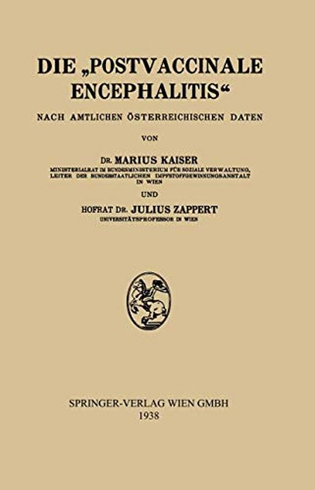 Die "Postvaccinale Encephalitis": Nach Amtlichen Österreichischen Daten-..