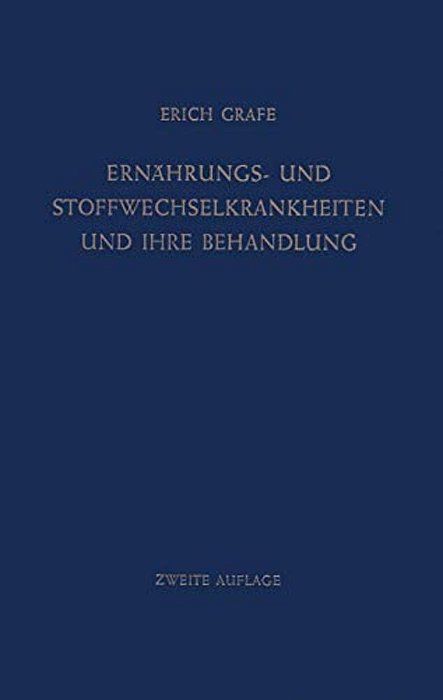 Ernährungs- Und Stoffwechselkrankheiten Und Ihre Behandlung-..