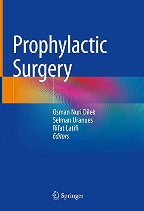 Prophylactic Surgery-..