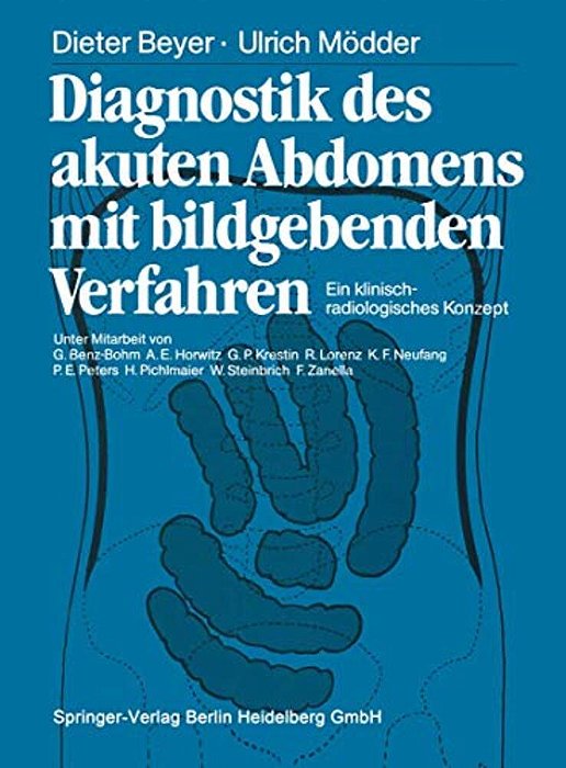Diagnostik Des Akuten Abdomens Mit Bildgebenden Verfahren: Ein Klinisch-Radiologisches Konzept-..