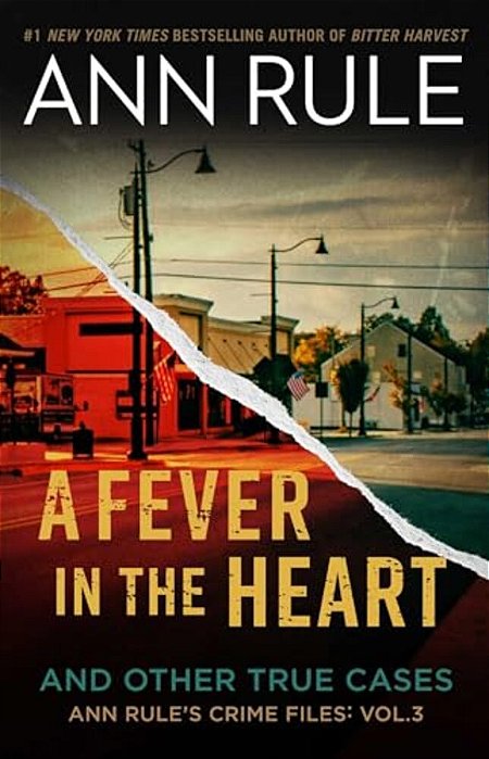 A Fever In The Heart: And Other True Cases-..