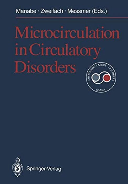 Microcirculation In Circulatory Disorders-..