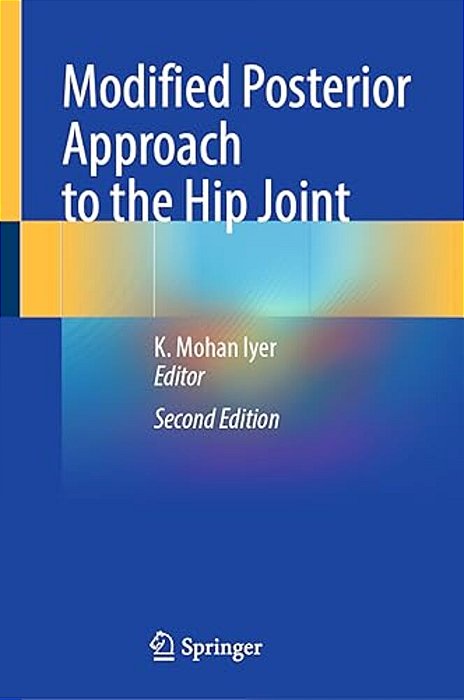 Modified Posterior Approach To The Hip Joint-..