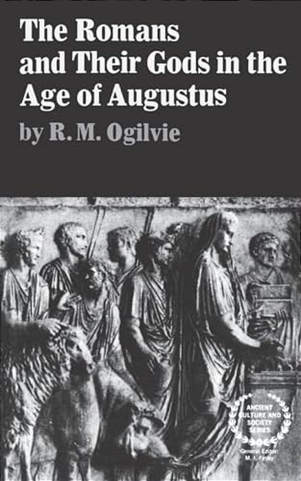 The Romans And Their Gods In The Age Of Augustus-..