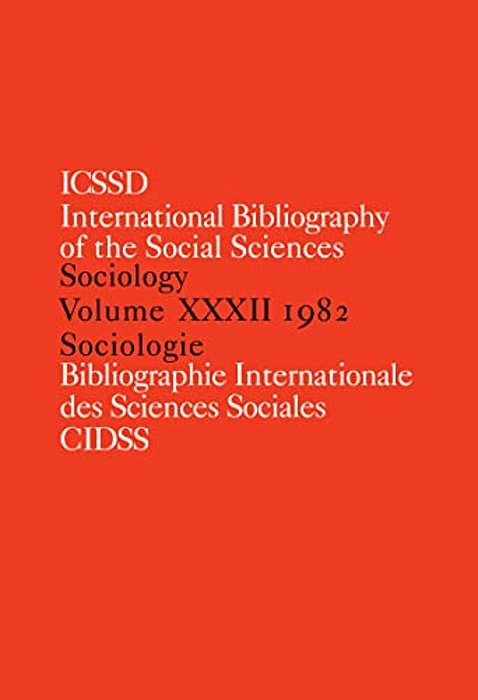 Ibss: Sociology: 1982 Vol 32-..