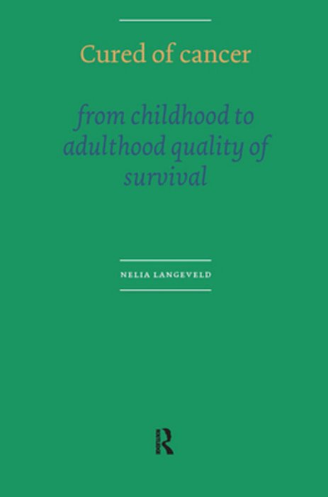 Cured Of Cancer: From Childhood To Adulthood, Quality Of Survival-..