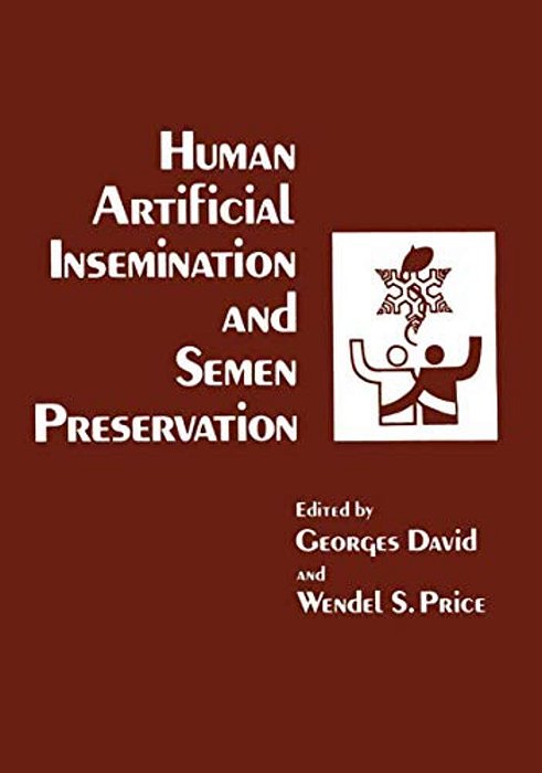 Human Artificial Insemination And Semen Preservation-..