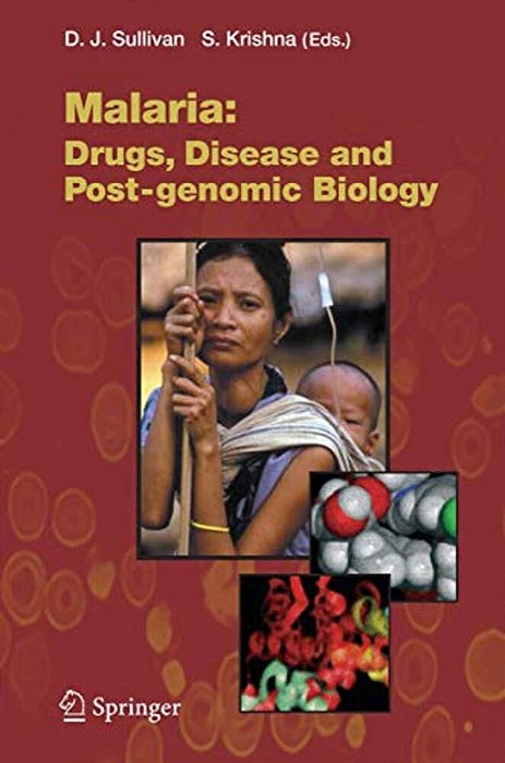 Malaria: Drugs, Disease And Post-Genomic Biology-..