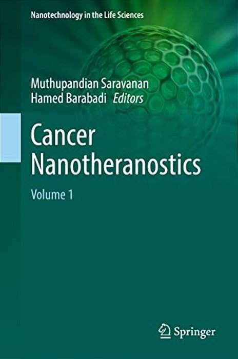 Cancer Nanotheranostics: Volume 1-..