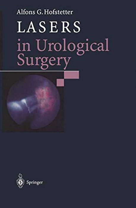 Lasers In Urological Surgery-..