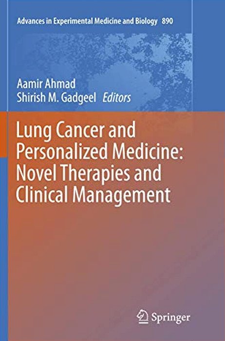 Lung Cancer And Personalized Medicine: Novel Therapies And Clinical Management-..