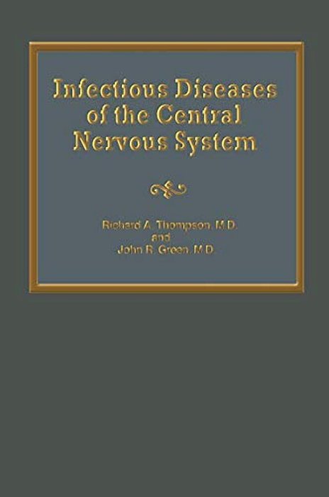 Infectious Diseases Of The Central Nervous System-..
