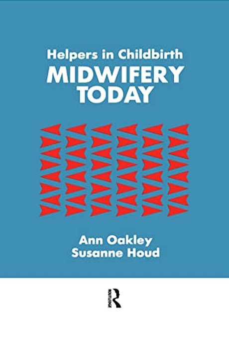 Helpers In Childbirth: Midwifery Today-..
