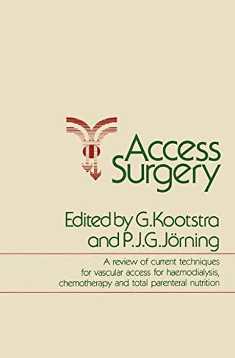 Access Surgery: A Review Of Current Techniques For Vascular Access For Haemodialysis, Chemotherapy And Total Parenteral Nutrition-..