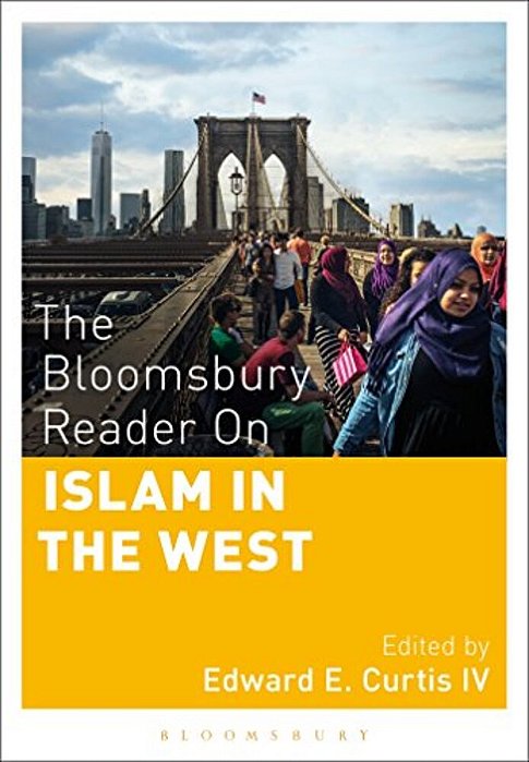 The Bloomsbury Reader On Islam In The West-..