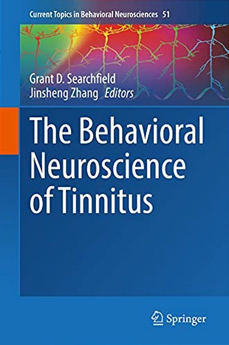 The Behavioral Neuroscience Of Tinnitus-..