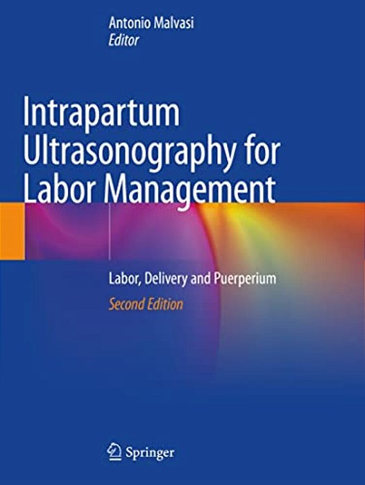 Intrapartum Ultrasonography For Labor Management: Labor, Delivery And Puerperium-..