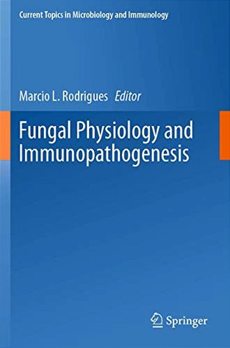 Fungal Physiology And Immunopathogenesis-..