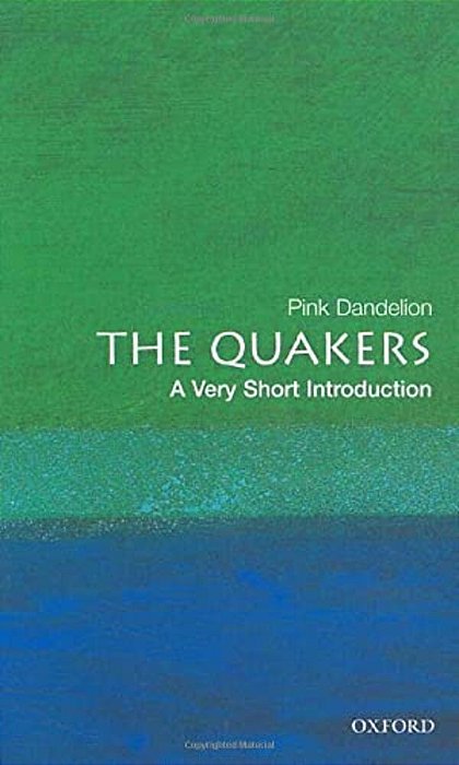 The Quakers: A Very Short Introduction-..