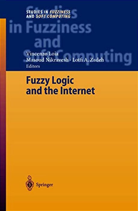 Fuzzy Logic And The Internet-..