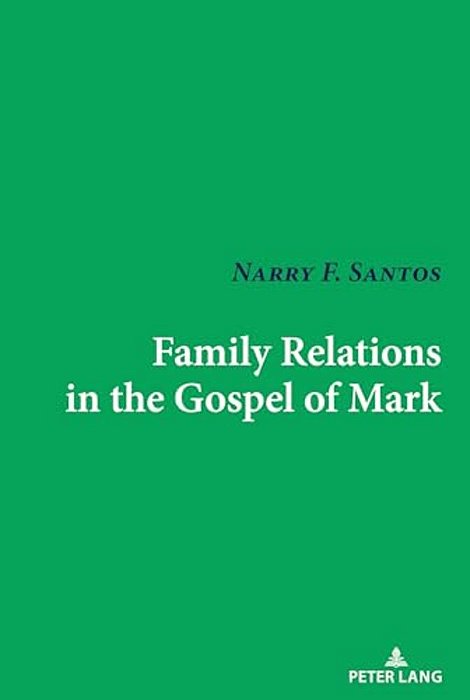 Family Relations In The Gospel Of Mark-..