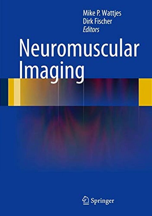 Neuromuscular Imaging-..