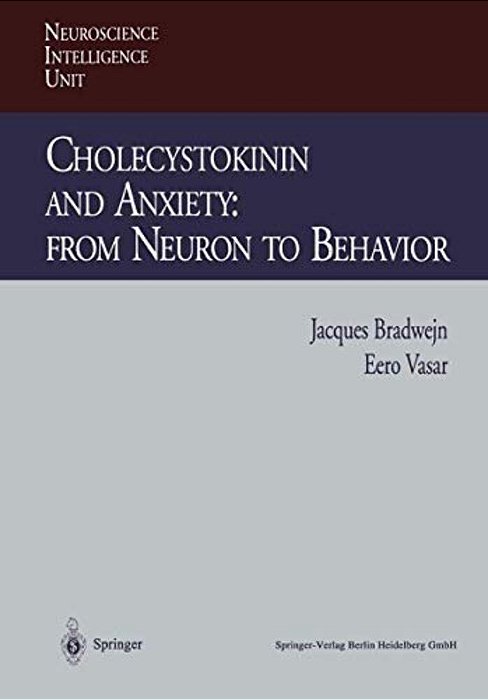 Cholecystokinin And Anxiety: From Neuron To Behavior-..