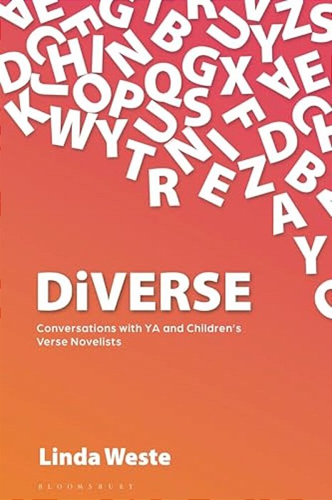 Diverse: Conversations With Ya And Children's Verse Novelists-..