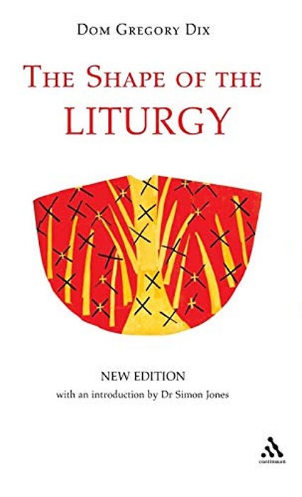 The Shape Of The Liturgy, New Edition-..