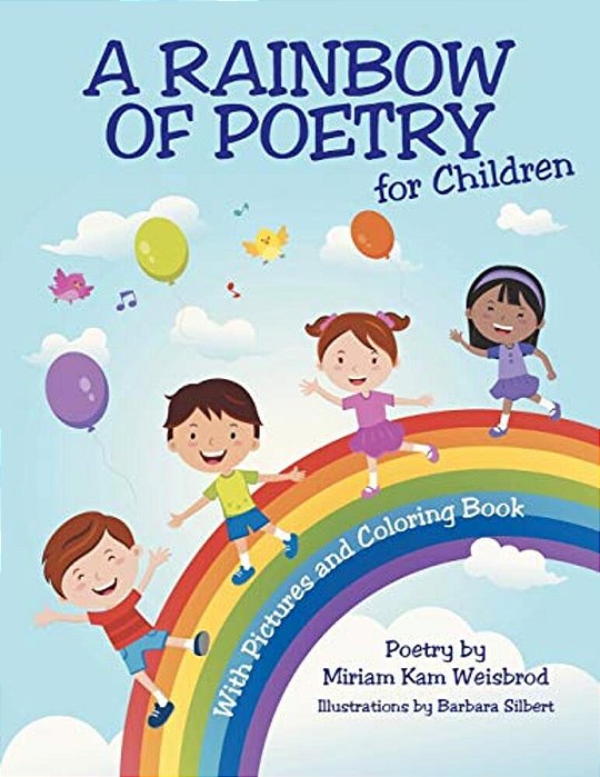 A Rainbow Of Poetry For Children: With Pictures And Coloring Book-..