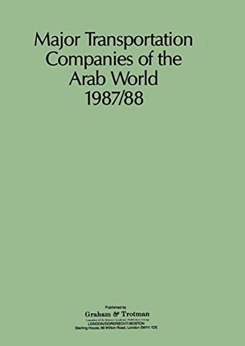 Major Transportation Companies Of The Arab World 1987/88-..