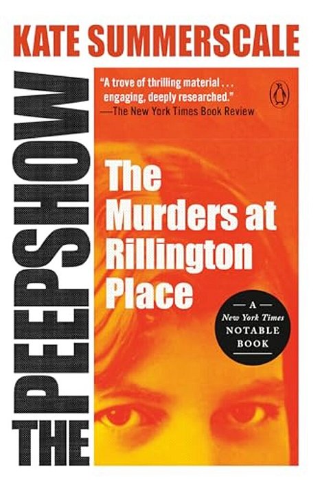 The Peepshow: The Murders At Rillington Place-..