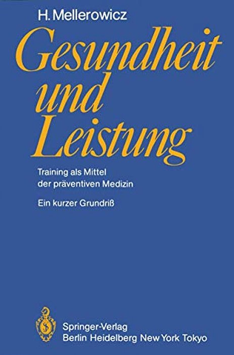 Gesundheit Und Leistung: Training Als Mittel Der Präventiven Medizin-..