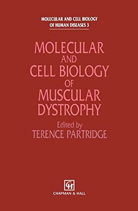 Molecular And Cell Biology Of Muscular Dystrophy-..