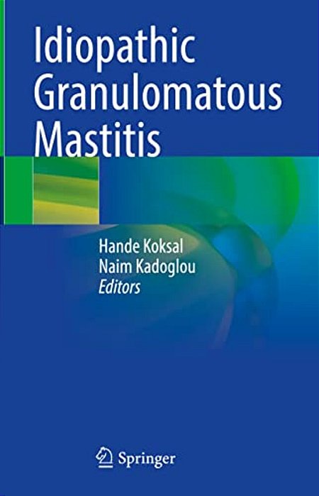 Idiopathic Granulomatous Mastitis-..