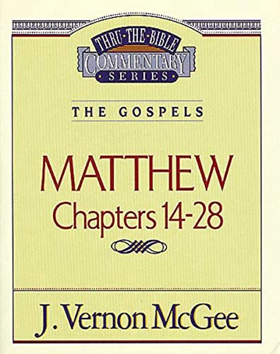 Thru The Bible Vol. 35: The Gospels (Matthew 14-28): 35-..