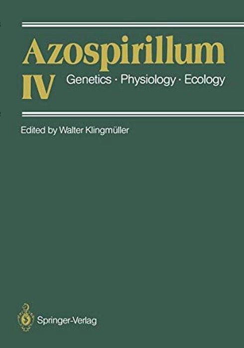 Azospirillum IV: Genetics - Physiology - Ecology-..