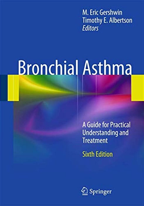 Bronchial Asthma: A Guide For Practical Understanding And Treatment-..