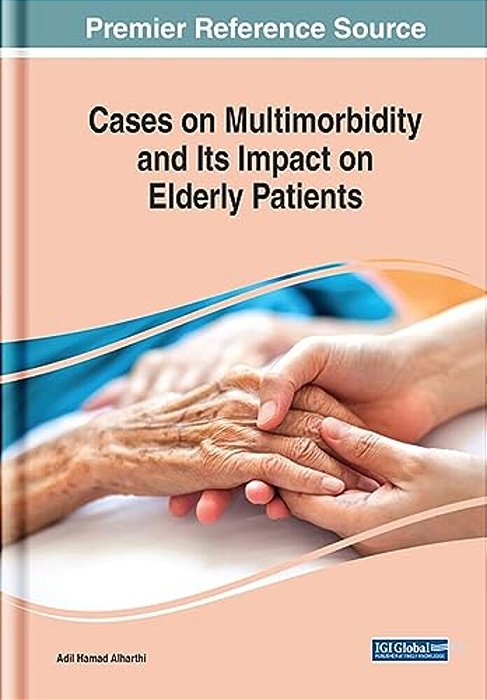 Cases On Multimorbidity And Its Impact On Elderly Patients-..
