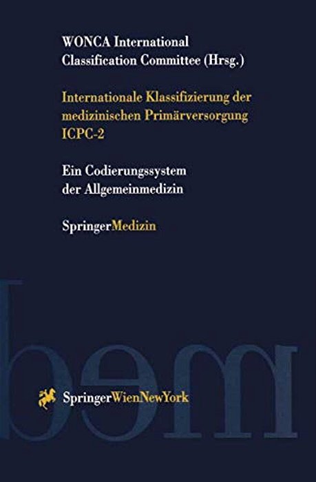 Internationale Klassifizierung Der Medizinischen Primärversorgung Icpc-2-..