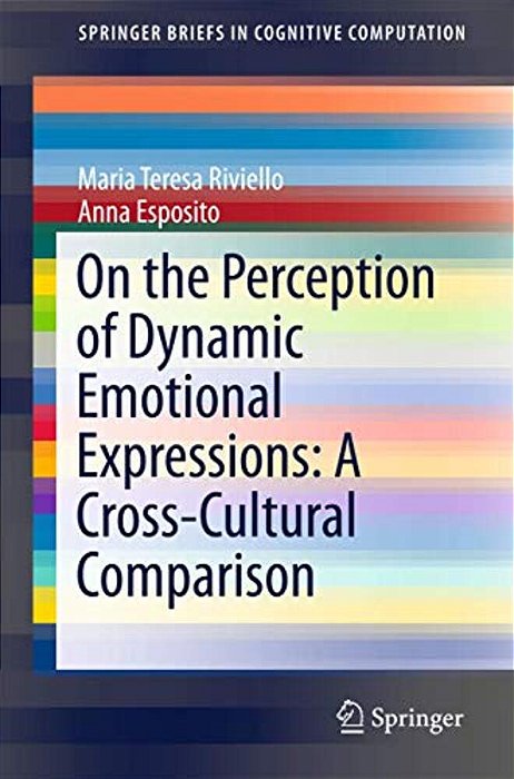 On The Perception Of Dynamic Emotional Expressions: A Cross-Cultural Comparison-..