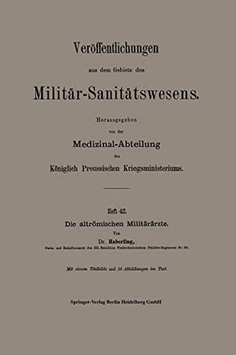 Die Altrömischen Militärärzte-..