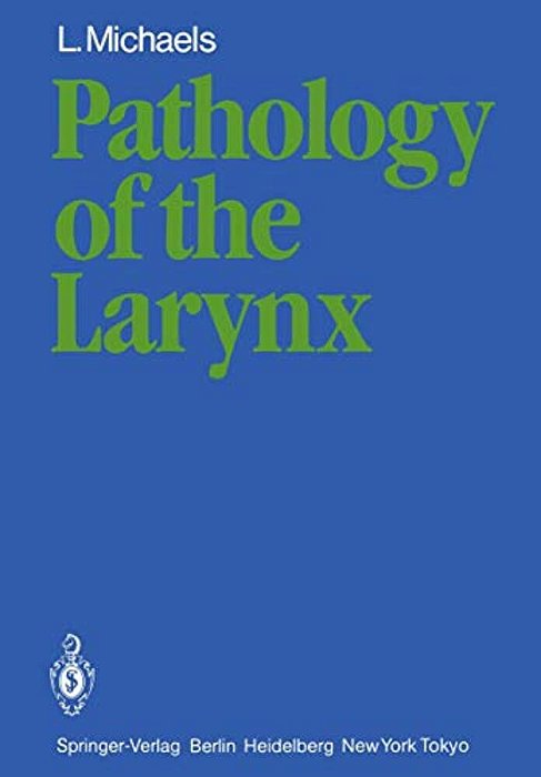Pathology Of The Larynx-..