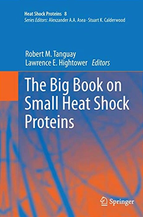 The Big Book On Small Heat Shock Proteins-..
