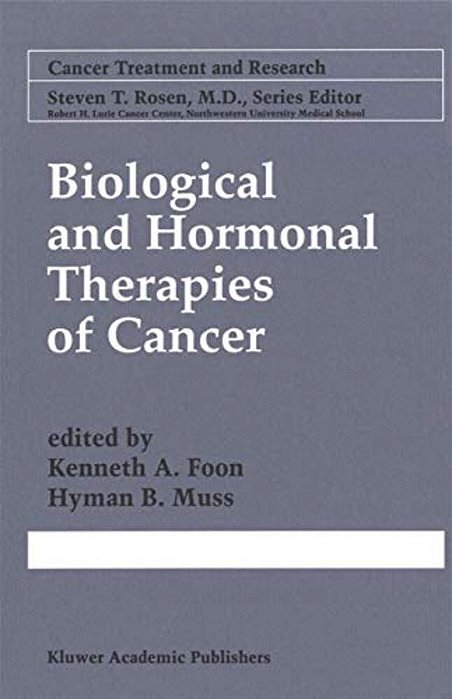 Biological And Hormonal Therapies Of Cancer-..