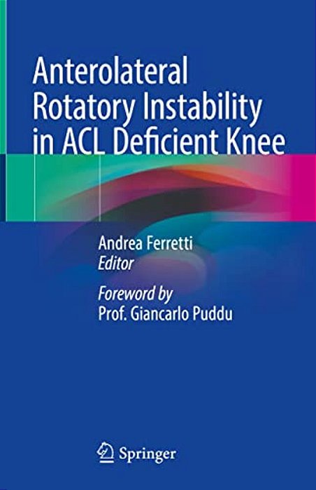 Anterolateral Rotatory Instability In Acl Deficient Knee-..