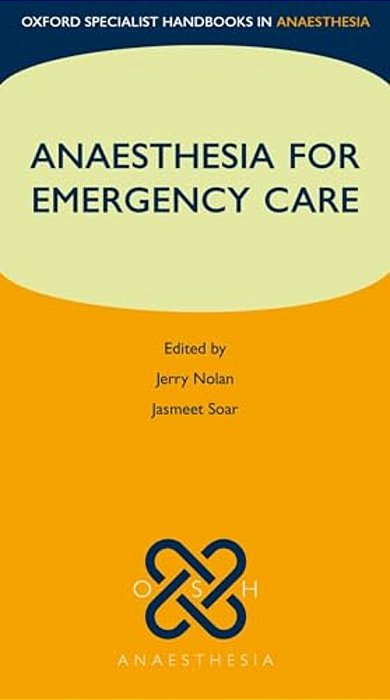 Anaesthesia For Emergency Care-..