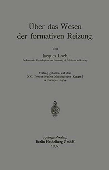 Über Das Wesen Der Formativen Reizung-..