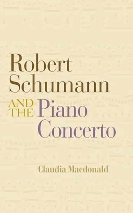 Robert Schumann And The Piano Concerto-..